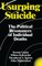 Usurping Suicide