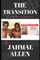 The Transition