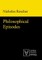 Philosophical Episodes