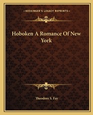 Hoboken a Romance of New York Hoboken a Romance of New York