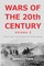 Wars of the 20th Century - Volume 3
