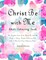 Christ Be with Me Adult Colouring Book