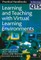Learning and Teaching with Virtual Learning Environments