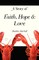 A Story of Faith, Hope and Love