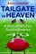 Tailgate to Heaven