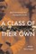 Class of Their Own