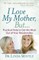 I Love My Mother, But...