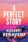 A Perfect Story