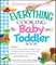 The Everything Cooking for Baby and Toddler Book