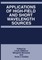 Applications of High-Field and Short Wavelength Sources