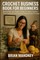 Crochet Business Book for Beginners