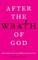 After the Wrath of God