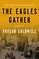 The Eagles Gather