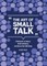 The Art of Small Talk
