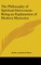 The Philosophy of Spiritual Intercourse Being an Explanation of Modern Mysteries