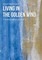 Living in the Golden Wind