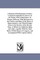 A Manual of Parliamentary Practice, Composed originally For the Use of the Senate of the United States. by Thomas Jefferson. With References to the Practice and Rules of the House of Representatives. the Whole Brought Down to the Practice of the Present T