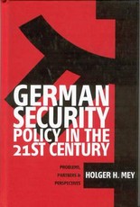 German Security Policy in the 21st Century German Security Policy in the 21st Century