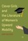 Clever Girls and the Literature of Women's Upward Mobility