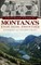 Stories from Montana's Enduring Frontier