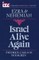Israel Alive Again