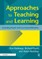 Approaches to Teaching and Learning