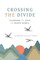 Crossing the Divide