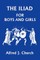 The Iliad for Boys and Girls