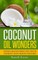 Coconut Oil Wonders