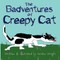 The Badventures of Creepy Cat