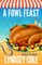 A Fowl Feast