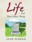 Life . . . and That Other Thing