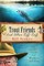 Trout Friends and other Riff-Raff