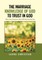 The Marriage Knowledge of God to Trust in God