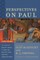Perspectives on Paul