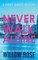 Never Walk Alone