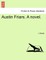 Austin Friars. a Novel.Vol. I.