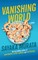 Vanishing World