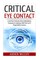 Critical Eye Contact