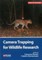 Camera Trapping for Wildlife Research