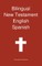 Bilingual New Testament, English - Spanish