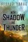 With Shadow and Thunder