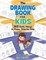 The Drawing Book for Kids