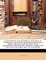 A Descriptive and Historical Account of Hydraulic and Other Machines for Raising Water, Ancient and Modern