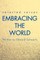 Embracing the World