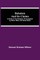 Bahaism and Its Claims; A Study of the Religion Promulgated by Baha Utlah and Abdul Baha