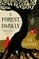 A Forest, Darkly