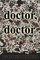doctor, doctor