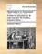 Observations on the Present State on the Poor, and Measures Proposed for Its Improvement. by the Rev. Edward Wilson, ...