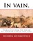 In vain. Translated from the Polish by Jeremiah Curtin. By